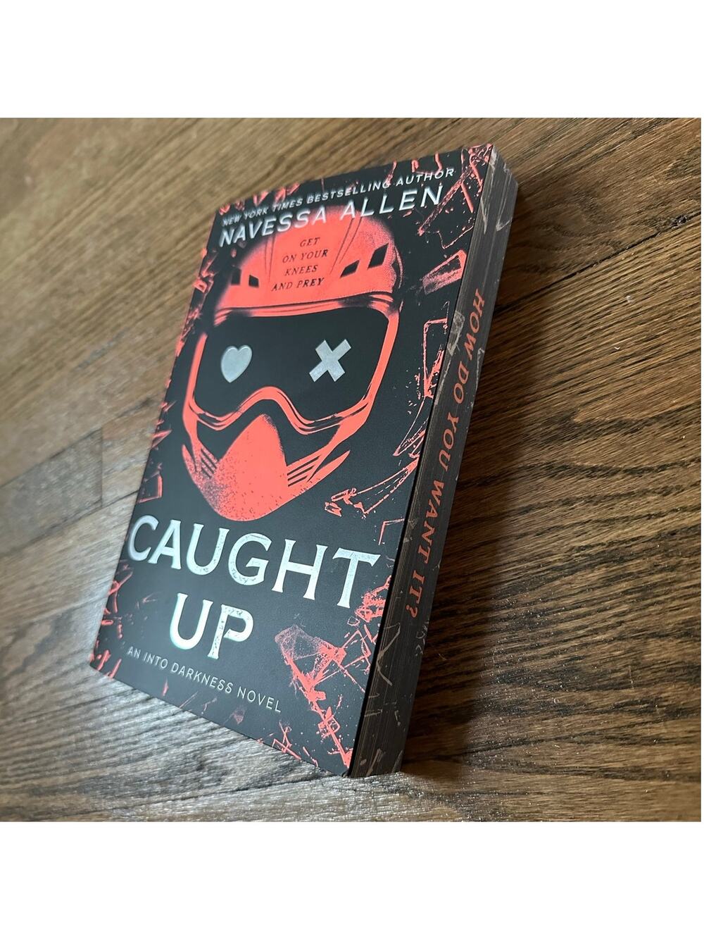 Caught Up By Navessa Allen Special Edition W/ Sprayed Edges Paperback